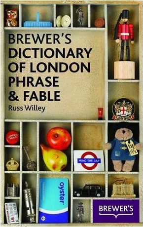 Brewer's London Phrase and Fable